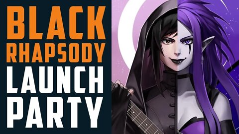 BLACK RHAPSODY Launch Party!!! w/ Magic Gal Media