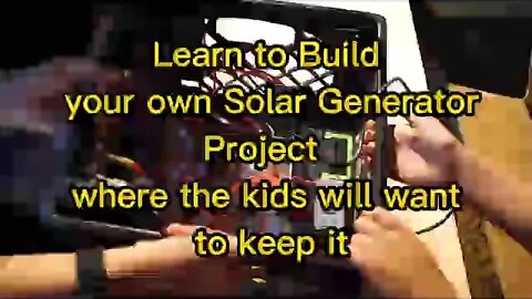 Learn to Build a Solar Generator