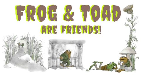 Frog and Toad Are Friends by Arnold Lobel | Read Aloud