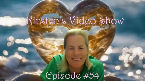 Kirsten's Video Show Episode #54 "Break Down 2"