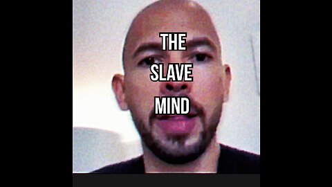 Andrew Tate-The Slave Mind