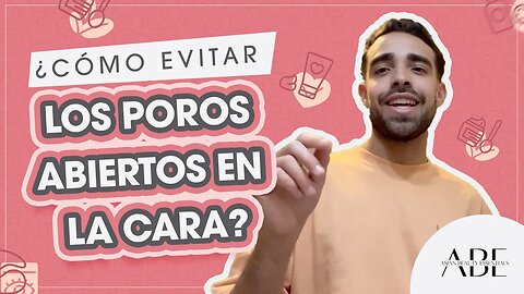 ¿Por qué tienes la cara con poros abiertos? - 3 Razones que seguro no conocías