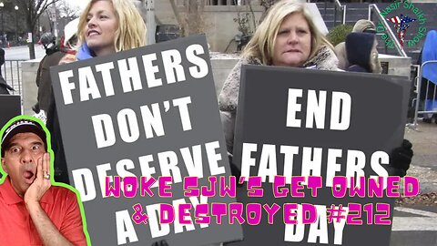 WOKE SJW LEFTIST LIBS IDIOTS & MORONS Getting Owned & TRIGGERED - Fathers Day Compilation #212