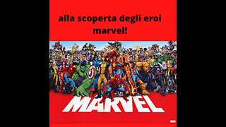 Ep.131 – Fumetti Leggendari – Scopriamo i Personaggi Marvel parte 1