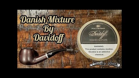 Danish Mixture by Davidoff | Pipe Tobacco Review