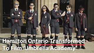 Netflix Totally Transformed Hamilton Ontario To Film 'Umbrella Academy'