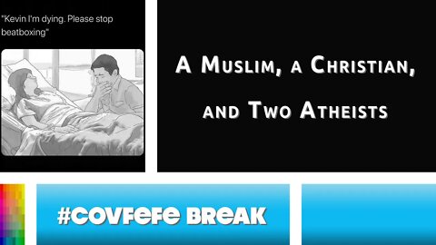 [#Covfefe Break] A Muslim, a Christian, and Two Atheists | Guests: Mark Pellegrino & Kamran Pasha
