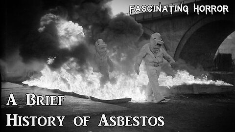 A Brief History of Asbestos | Fascinating Horror