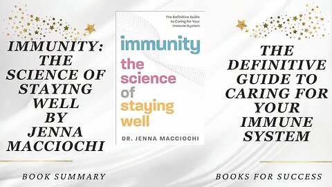 ‘Immunity’ by Dr. Macciochi. The Science of Staying Well. The Guide to Caring for Your Immune System