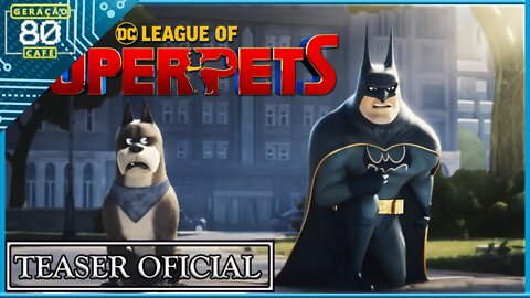 DC LIGA DOS SUPERPETS - Teaser do Batman (Legendado)