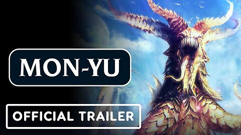 Mon-Yu - Official Gameplay Trailer