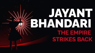 Jayant Bhandari: The Empire Strikes Back