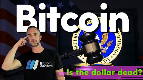 Bitcoin, lawsuits and the end of the Dollar.. What's next?