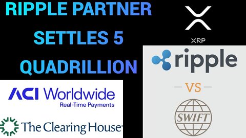 Ripple Partner Settles 5 Quadrillion