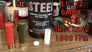 12 Gauge 3.5” Steel Shot 1 1/8 Ounce 1800 FPS