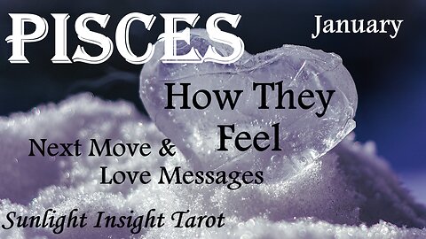 PISCES♓ They're Just About To Lay Their Heart Out on The Line!❤️‍🔥 Taking The Big Risk!😘 January