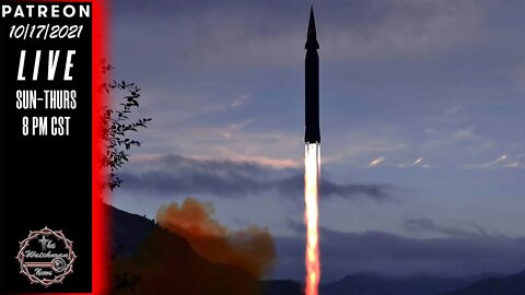 10/17/2021 The Watchman News - China Has Tested A Nuclear Missile That Can Dodge American Radars