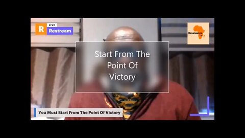 Start From The Point Of Victory