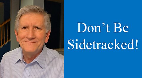 Don’t Be Sidetracked! Remember Your Training | Mike Thompson (Sunday 10-15-23)