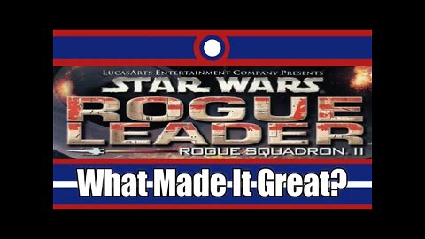 What Made Star Wars Rogue Leader Great?