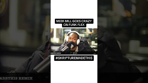 MEEK MILL Freestyling on Hot 97 with FUNK FLEX (Remix)