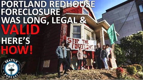 Portland Family’s Path to ‘Red House’ Foreclosure Filled with Bizarre Twists | Seattle RE Podcast
