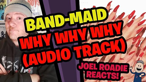 Band-Maid | Why Why Why (Audio Track) - Roadie Reacts