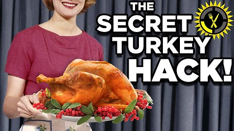 Food Theory: You're Cooking Your Thanksgiving Turkey WRONG!