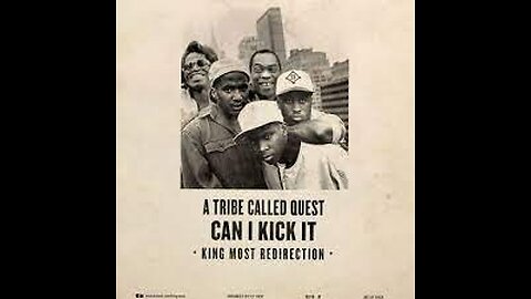 A Tribe Called Quest - Can I Kick It