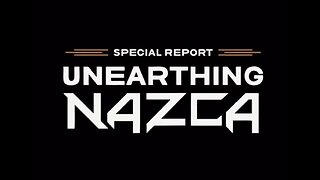 unearting Nazca - 5min 57sec