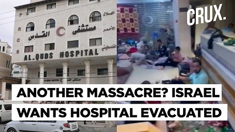 Al-Quds Hospital in Gaza at Risk? WHO Criticizes Civilian Evacuation Orders | Hamas Conflict