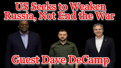 Conflicts of Interest #267: US Seeks to Weaken Russia, Not End the War in Ukraine guest Dave DeCamp