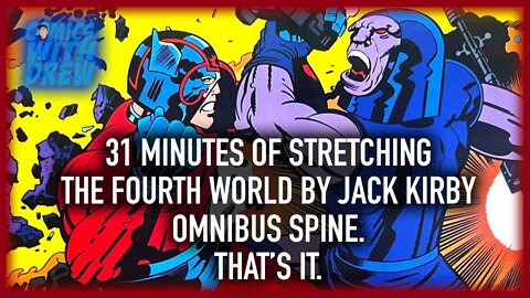 31 Minutes of Stretching The Fourth World By Jack Kirby Omnibus Spine