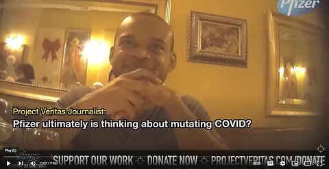 PROJECT VERITAS: Pfizer Using DIRECTED EVOLUTION to Mutate Covid-19