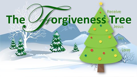 The Forgiveness Tree - Christmas Gospel
