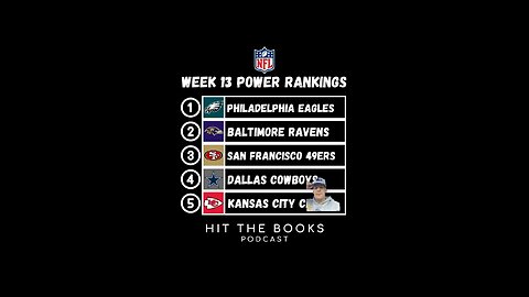 Week 13 NFL Power Rankings in the NFL!