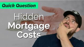 What are the Other, Hidden Costs of Getting a Mortgage?