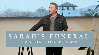 Sarah's Funeral | Pastor Rick Brown