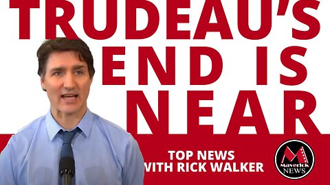 Justin Trudeau: Polls Show His End In Near | Maverick News Live