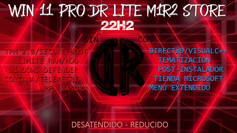 DR Lite 11 Pro M1r2 Store Edition 22H2 (22621.2283) Octubre 2023 | Instalador en Lote DR Lite
