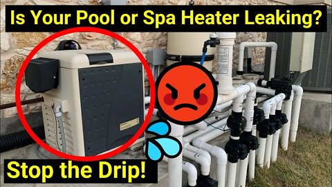 💦Pool Help 15 ● Spa/Pool Heater Leaking? ● Stop The Drip! ✅ Easy DIY Fix! Pentair Mastertemp