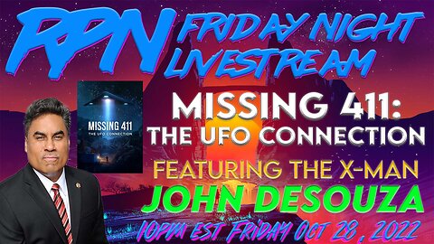 Missing 411: The UFO Connection featuring John DeSouza on Fri. Night Livestream