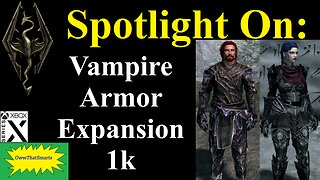 Skyrim - Spotlight On: Vampire Armor Expansion 1k