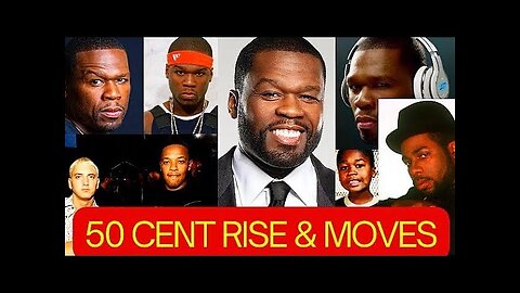 The Rise of 50 cent & his business EMPIRE!