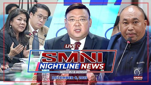 LIVE: SMNI Nightline News with Admar Vilando and MJ Mondejar | December 6, 2023
