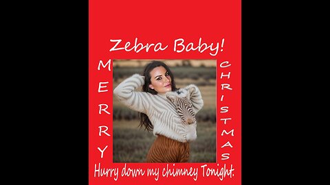 Zebra Baby, Shove it up my tailpipe tonight