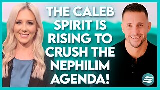 Andrew Whalen: The Caleb Spirit Is Rising to Crush the Nephilim Agenda! | June 25 2024