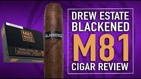 Drew Estate Blackened M81 Cigar Review