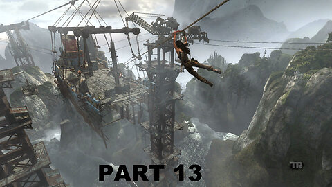 DON'T MESS WITH A CROFT - Tomb Raider Definitive Edition Gameplay walkthrough Part 13
