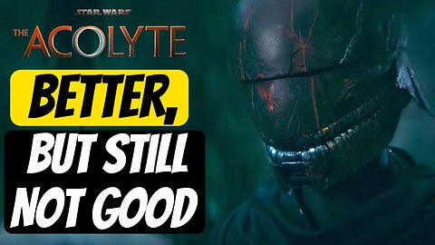 The Acolyte Episode 5- The Best Episode, I Guess